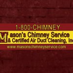 Mason’s Chimney Service & Certified Air Duct Cleaning, Inc.